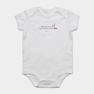 Don't want to be a painter Baby Bodysuit